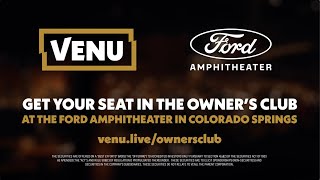 VENU | Ford Amphitheater Owners Club